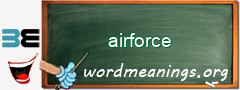 WordMeaning blackboard for airforce